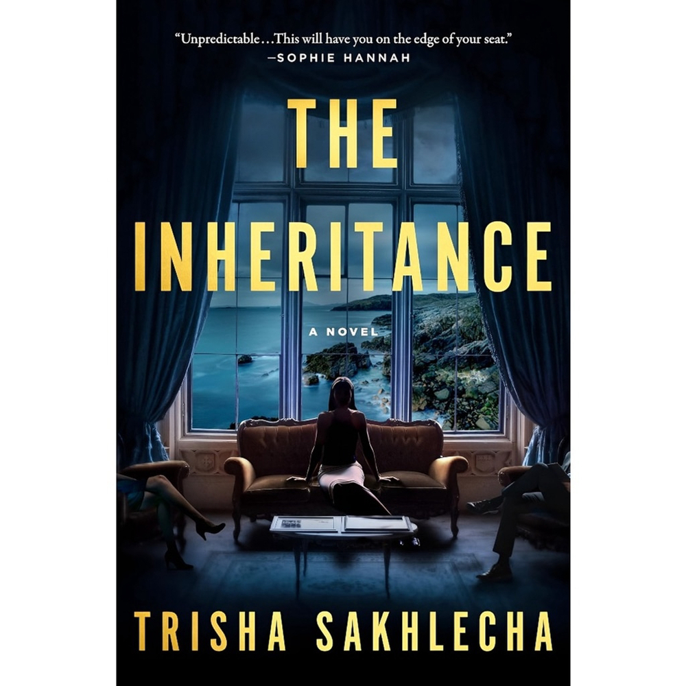 The Inheritance by Trisha Sakhlecha | ARC Paperback | Mystery Thriller